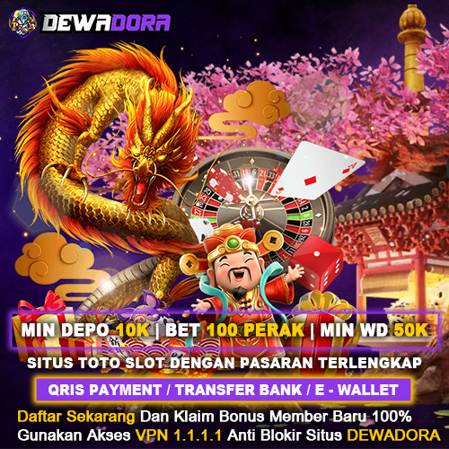 DEWADORA ~ Daftar Agen Situs Toto Slot Online Terbaik Deposit Dana 10k